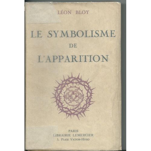 Le Symbolisme De L'apparition   de lon bloy 
