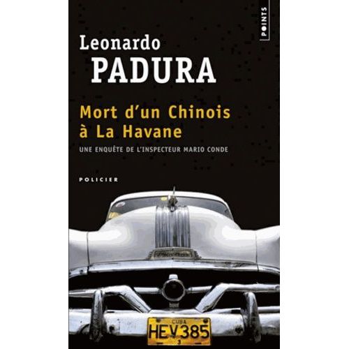 Mort D'un Chinois  La Havane   de Padura Leonardo  Format Poche 
