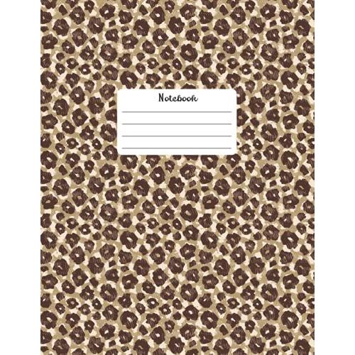 Leopard College Ruled Composition Notebook: 8.5 X 11 Single Subject Notebook Or Journal College Ruled With 100 Pages   de Development Ltd., West Wind  Format Broch 