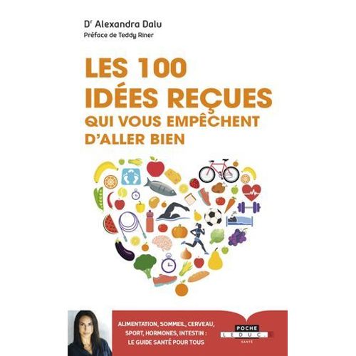 Les 100 Ides Reues Qui Vous Empchent D'aller Bien  