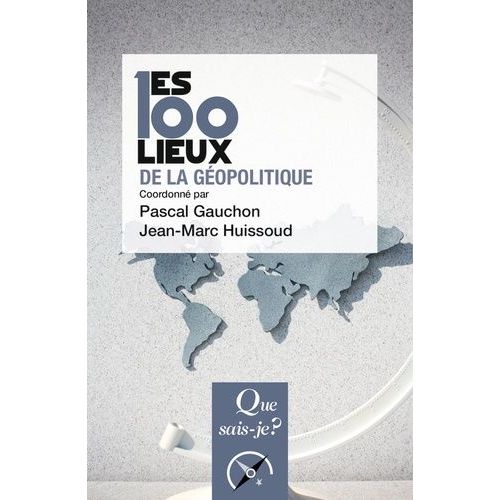 Les 100 Lieux De La Gopolitique    Format Poche 