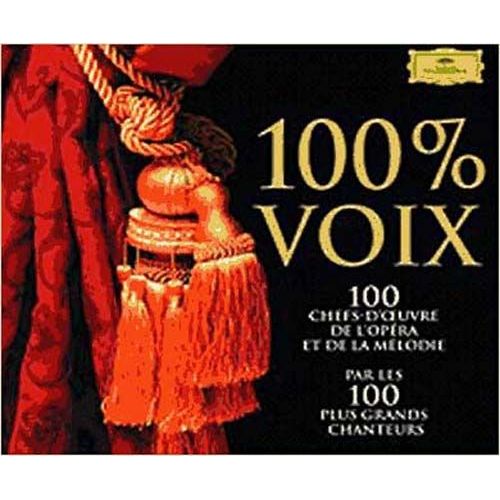 100% Voix - 100 Chefs-D'oeuvre De L'opera Et De La Melodie - Les 100 Plus Grands Chanteurs