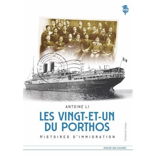 Les Vingt-Et-Un Du Porthos (Et Quelques Autres) - Histoires D'immigration    Format Grand Format 