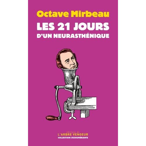 Les 21 Jours D'un Neurasthnique   de octave mirbeau  Format Poche 