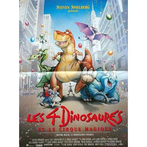 Les 4 Quatre Dinosaures Et Le Cirque Magique - Affiche Originale De Cinma - Format 40x60 Cm - Un Film De Phil Nibbelink Avec Les Voix De John Goodman, Blaze Berdahl, Rhea Perlman - Anne 1993
