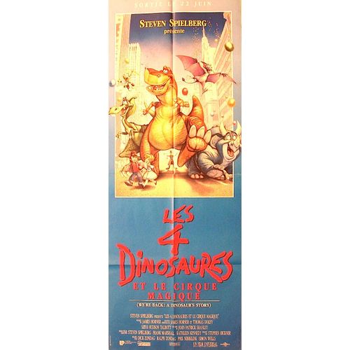 Les 4/Quatre Dinosaures Et Le Cirque Magique (We're Back! A Dinosaur's Story) - Vritable Affiche De Cinma Plie - Format 60x160 Cm - De Phil Nibbelink, Dick Zondag, Ralph Zondag, Simon Wells, - 1994