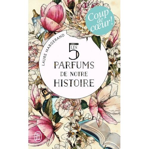 Les 5 Parfums De Notre Histoire    Format Poche 