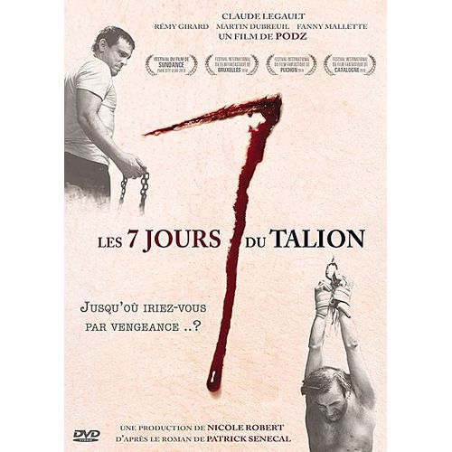 Les 7 Jours Du Talion de Daniel Grou