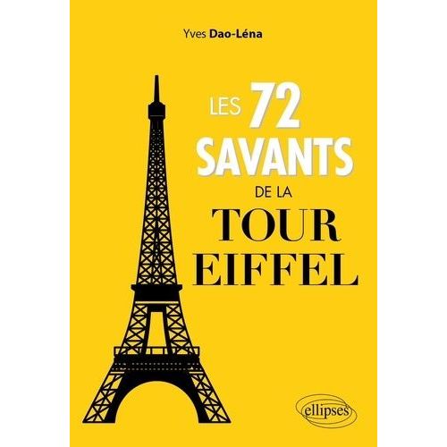 Les 72 Savants De La Tour Eiffel    Format Beau livre 