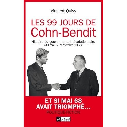 Les 99 Jours De Cohn-Bendit    Format Beau livre 