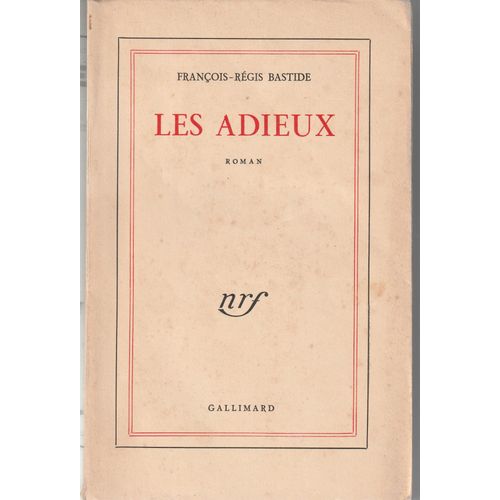 Les Adieux   de Franois-Rgis Bastide 
