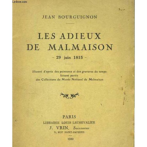 Les Adieux De Malmaison.   de jean bourguignon  Format Broch 