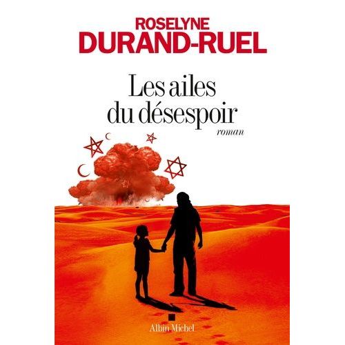 Les Ailes Du Dsespoir    Format Beau livre 
