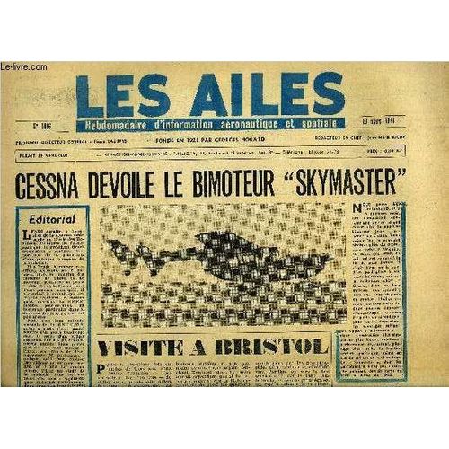 Les Ailes N 1816 - Le Sipa Presence : Nouvelle Formule A L tude Par Pierre Demoulin, Visite A Bristol Par Jacques Morisset, Le Programme Spatial De La S.E.R.E.B., Le Rseau Amricain De Tracking(...)   de COLLECTIF 