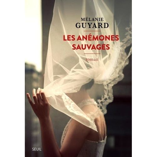 Les Anmones Sauvages    Format Beau livre 