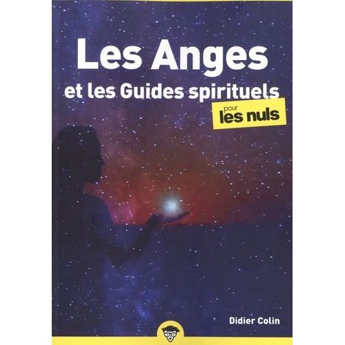 Les Anges Et Guides Spirituels Pour Les Nuls    Format Poche 