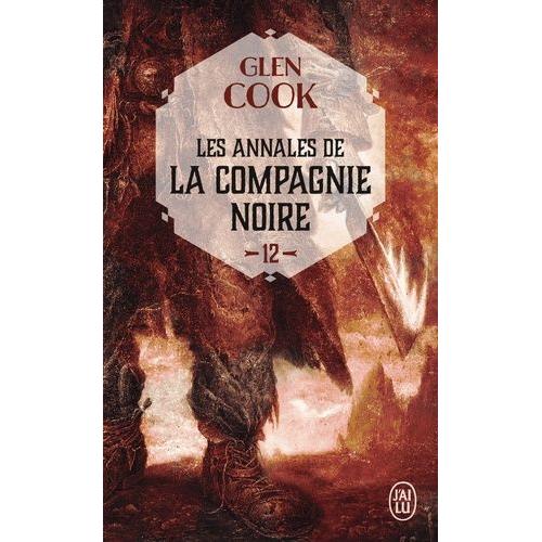 Les Annales De La Compagnie Noire Tome 12 - Soldats De Pierre - Premire Partie   de glen cook  Format Poche 