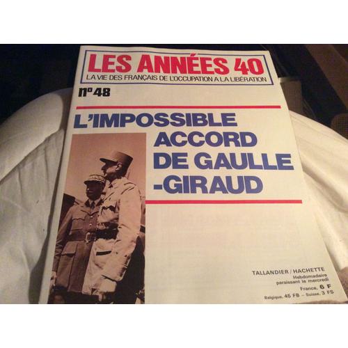 Les Annes 40 La Vie Des Franais De L'occupation  La Libration   N 48