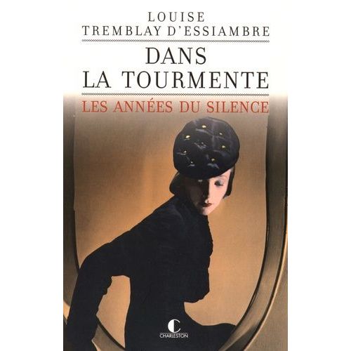 Les Annes Du Silence - Tome 1 - Dans La Tourmente    Format Broch 