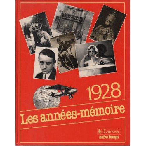 Les Annes Mmoires 1928   de Collectif 