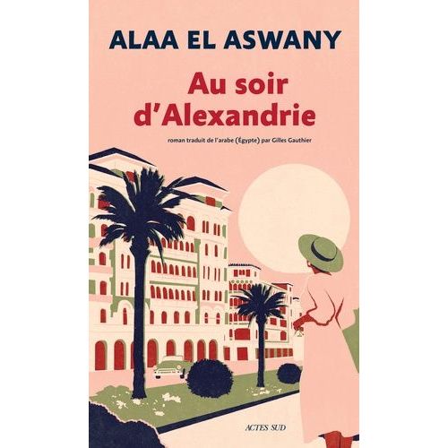 Au Soir D'alexandrie    Format Grand Format 
