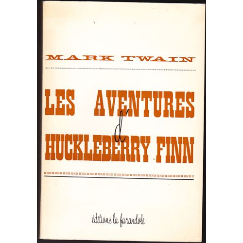 Les Aventures D'huckleberry Finn   de Mark Twain