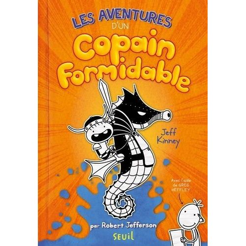 Les Aventures D'un Copain Formidable   de Kinney Jeff  Format Beau livre 