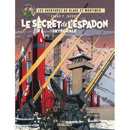 Les Aventures De Blake Et Mortimer - Le Secret De L'espadon - Intgrale   de Jacobs Edgar Pierre  Format Album 