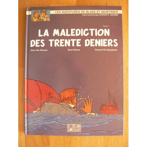 Les Aventures De Blake Et Mortimer Tome 19 - La Maldiction Des Trente Deniers - Tome 1, Le Manuscrit De Nicodemus   de Jean Van Hamme 