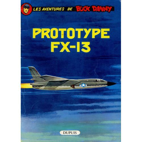 Les Aventures De Buck Danny - N 24 - Prototype Fx-13 -1961   de J.-M. Charlier - V. Hubinon 