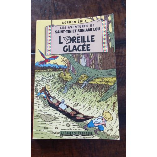 Les Aventures De Saint Tin Et Son Ami Lou L Oreille Cass   