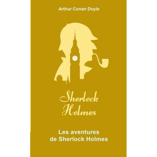 Les Aventures De Sherlock Holmes  