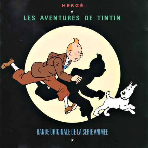 Les Aventures De Tintin (Bande Originale De La Srie Anime)  - Ray Parker,  Jim Morgan & Tom Szczesniak