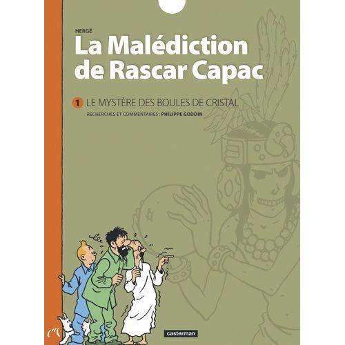 La Maldiction De Rascar Capac Tome 1 - Le Mystre Des Boules De Cristal   de Herg  Format Album 