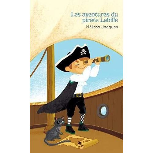 Les Aventures Du Pirate Labille    Format Broch 