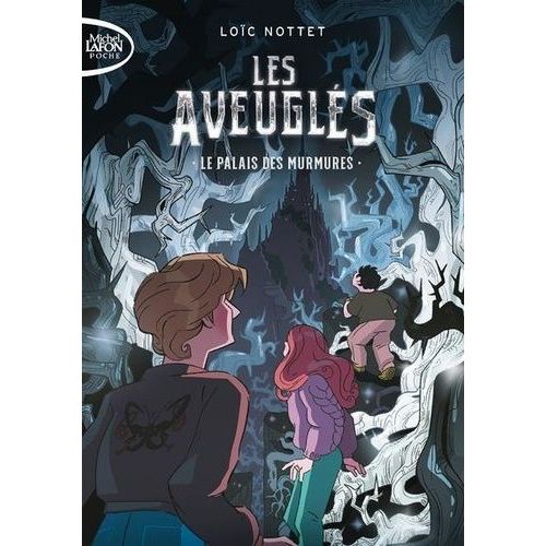 Les Aveugls - Tome 1 - Le Palais Des Murmures    Format Poche 