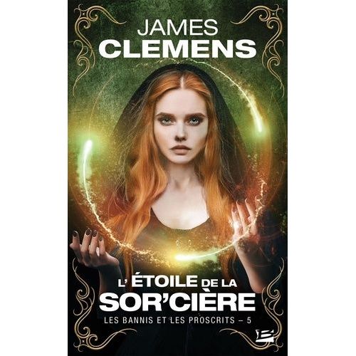 Les Bannis Et Les Proscrits Tome 5 - L'toile De La Sor'cire   de Clemens James  Format Poche 