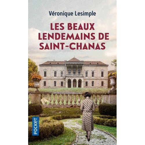 Les Beaux Lendemains De Saint-Chanas    Format Poche 