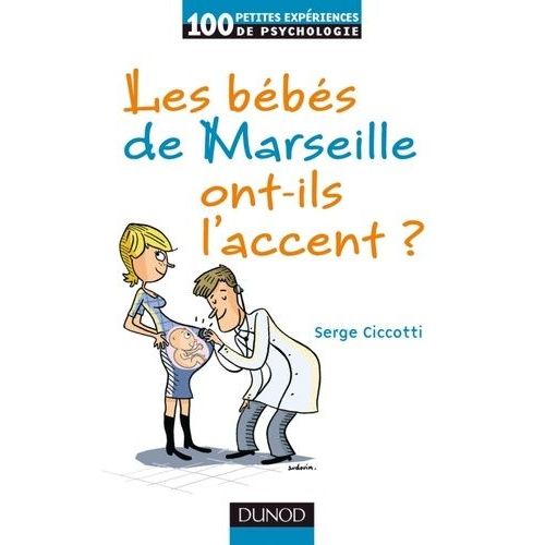 Les Bbs De Marseille Ont-Ils L'accent ?    Format Broch 