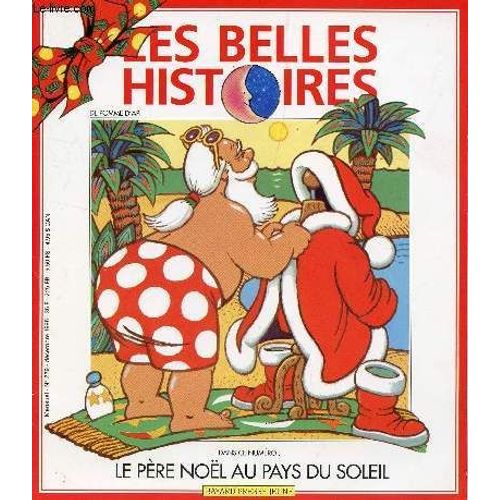 Les Belles Histoires De Pomme D'api : Le Pere Noel Au Pays Du Soleil / N279 - Decembre 1995.   de STRELCZYK JOSIANE / LAPOINTE CLAUDE  Format Broch 