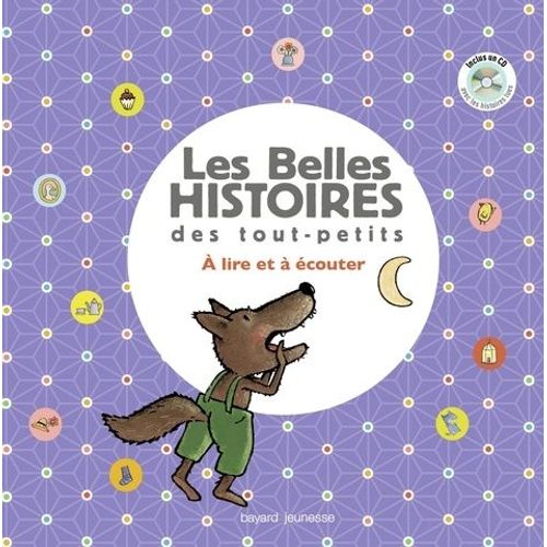 Les Belles Histoires Des Tout-Petits - A Lire Et  couter (1 Cd Audio Mp3) - Nadaus Roland