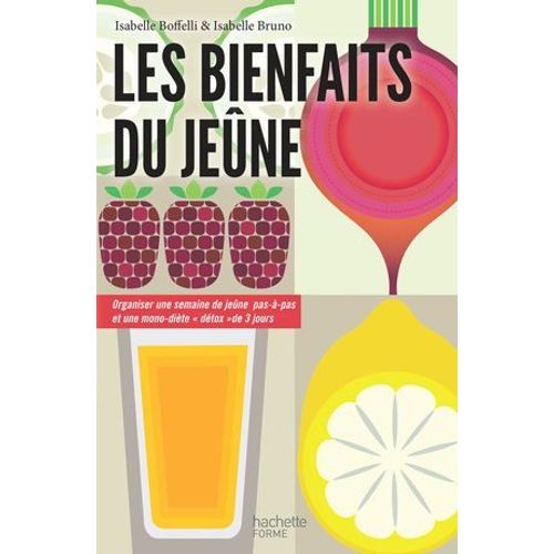 Les Bienfaits Du Jene  