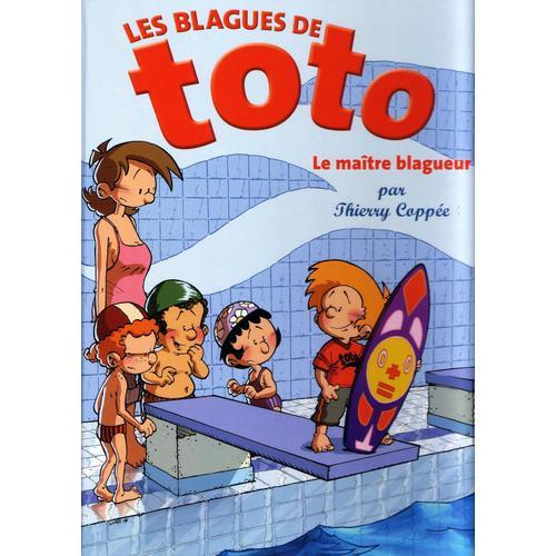Les Blagues De Toto : Le Matre Nageur   de Thierry COPPEE  Format Album 