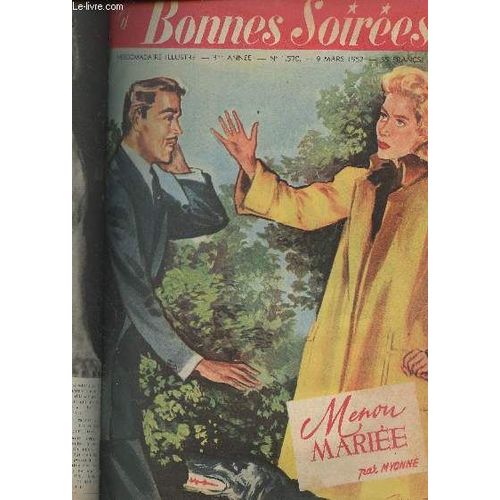 Les Bonnes Soires - 31e Anne N1570 - 9 Mars 1952 - Quand Sa Majest Sme L Espoir - Semaine De Rpit.. - Vous Pouvez Prparer Vous-Mme - Je Ne Suis Plus Un Bb - De Ravissantes Petites Choses -(...)   de Collectif 
