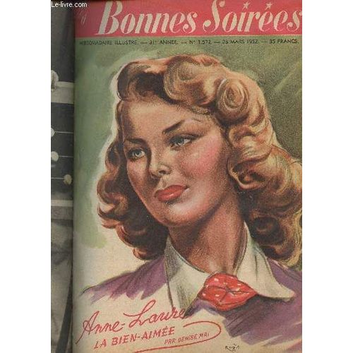 Les Bonnes Soires - 31e Anne N1572 - 23 Mars 1952 - Hymne Au Printemps - Nos Beaux Tricots - Quand Sa Majest Choisit Un Cadeau.. - Grce  Vous, Ils Auront Le Sourire.. - Pour Nos Tout Petits -(...)   de Collectif 