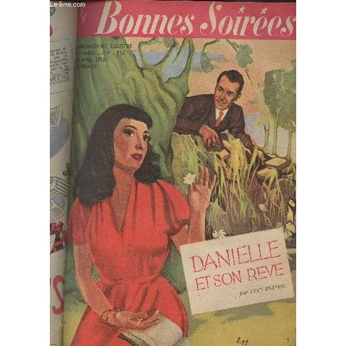 Les Bonnes Soires - 31e Anne N1576 - 20 Avril 1952 - L Intimit De Home - Robes Printanires - Nos Beaux Tricots - Quand Sa Majest Flatte Un Chien - Toute La Saveur Du Printemps Dans Cette Page -(...)   de Collectif 