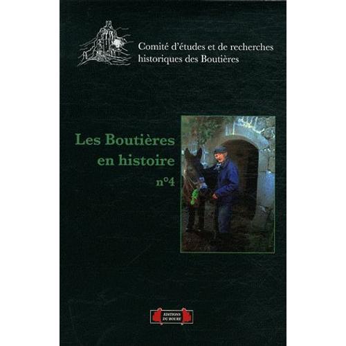 Les Boutires En Histoire N 4/2011   de Cerh Des Boutires  Format Broch 
