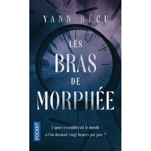 Les Bras De Morphe    Format Poche 