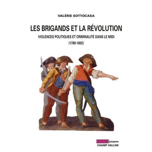 Les Brigands Et La Rvolution  
