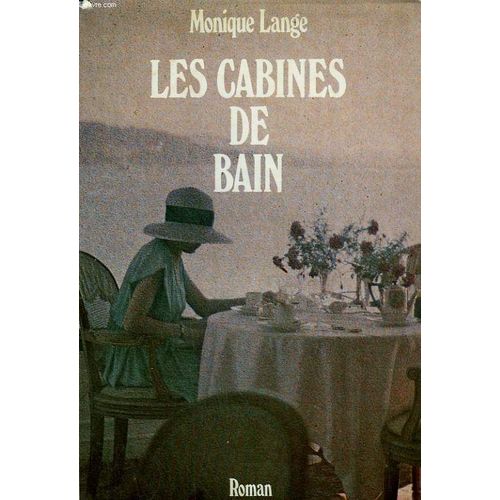 Les Cabines De Bain.   de monique lange  Format Reli 